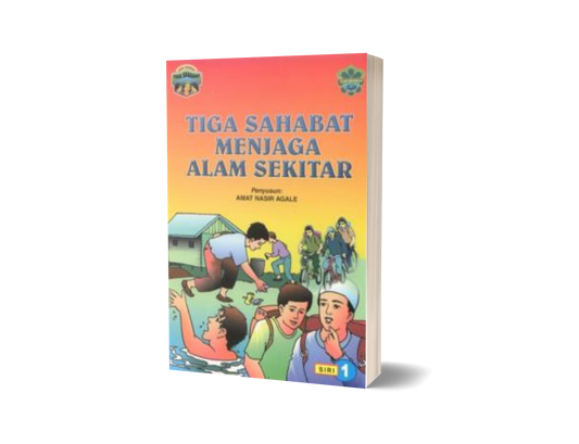 Siri Komik Tiga Sahabat: Tiga Sahabat Menjaga Alam Sekitar