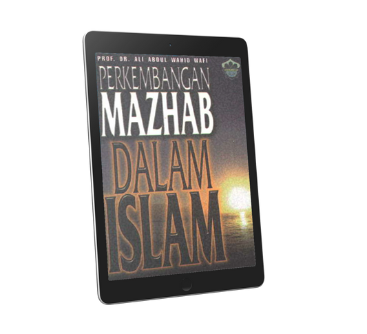 Perkembangan Mazhab Dalam Islam