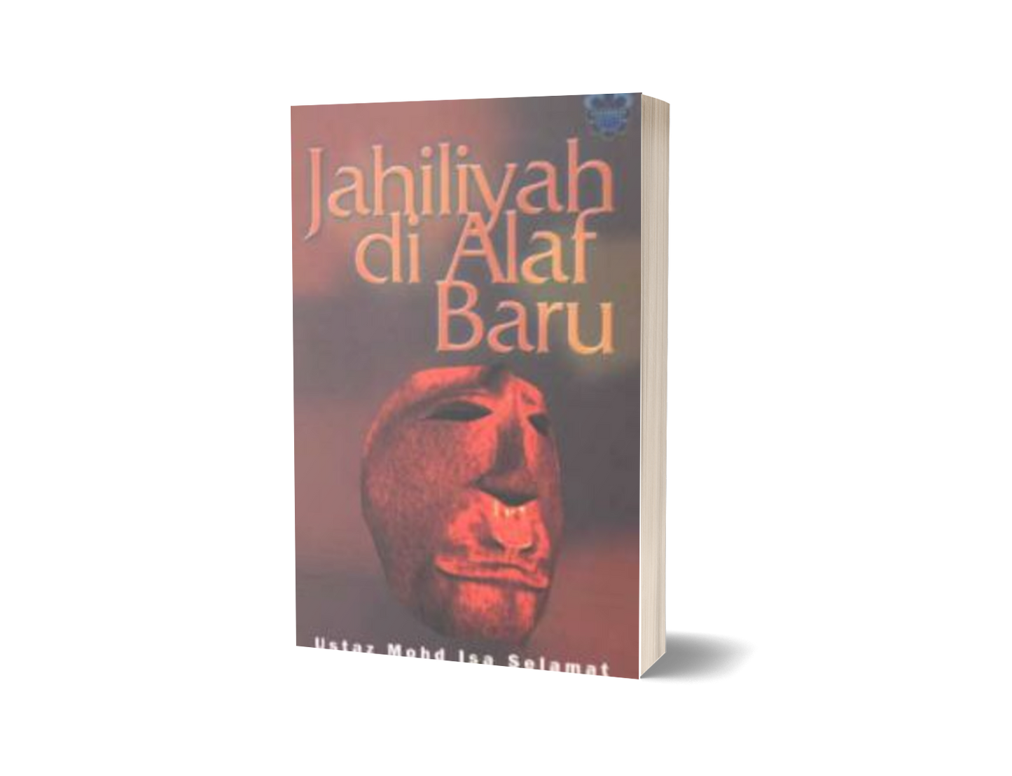 Jahiliyah Di Alaf Baru