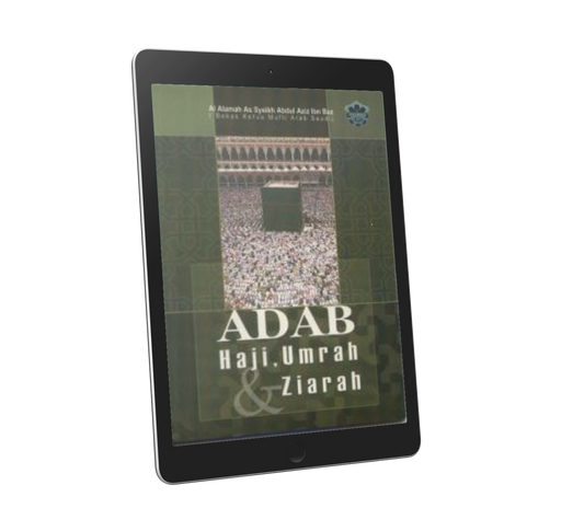 Adab Haji , Umrah Dan Ziarah
