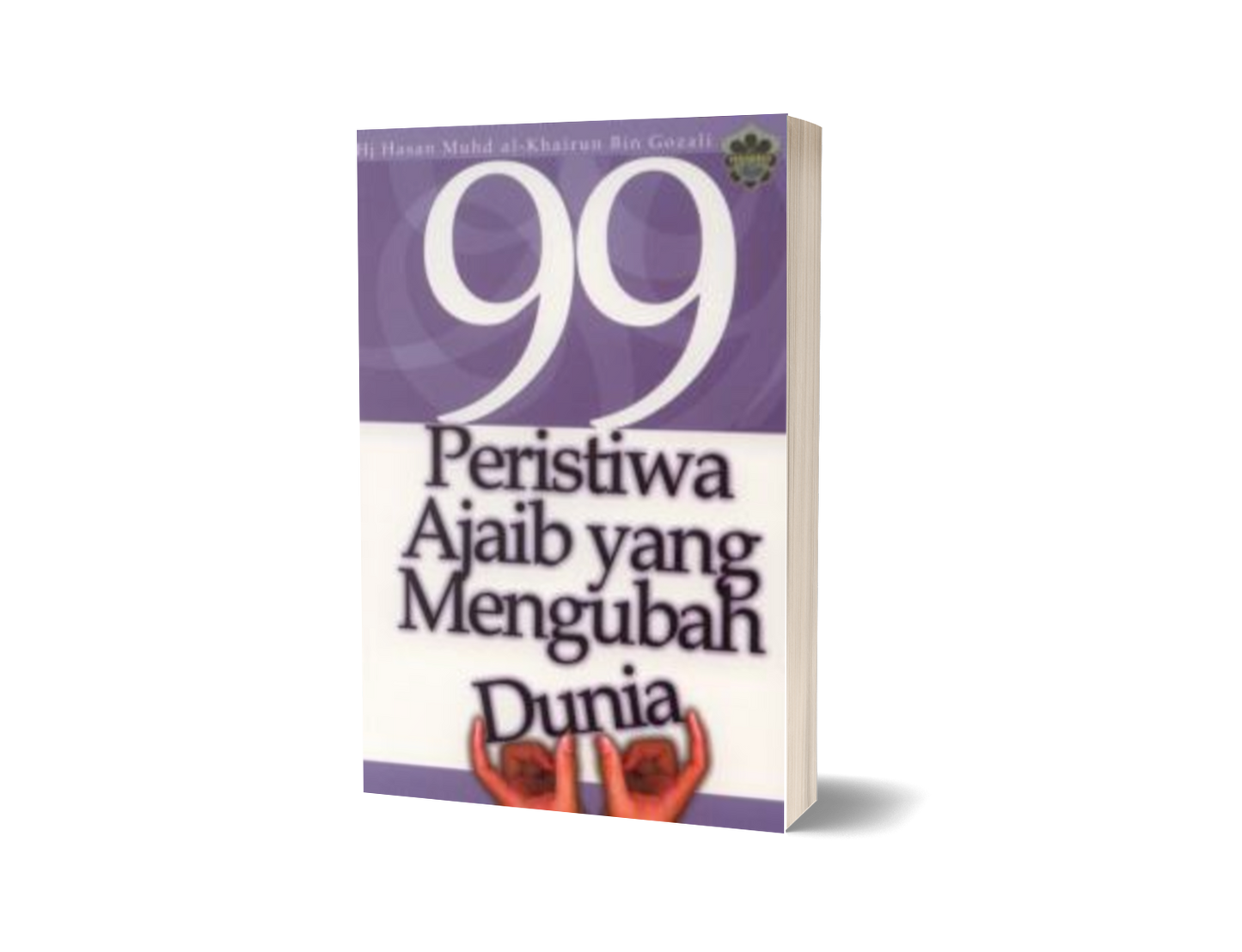 99 Peristiwa Ajaib Yang Mengubah Dunia
