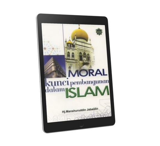 Moral Kunci Pembangunan Dalam Islam