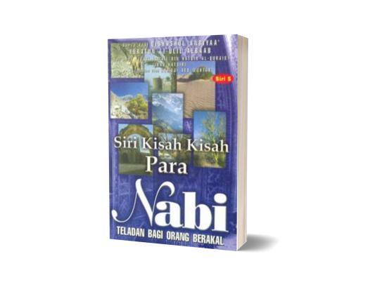 Siri Kisah-Kisah Para Nabi  Siri 5