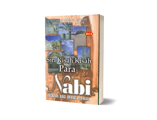 Siri Kisah-Kisah Para Nabi  Siri 6