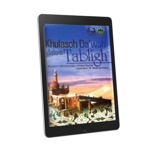 Khulasoh Da'wah Maulana Dalam Tabligh