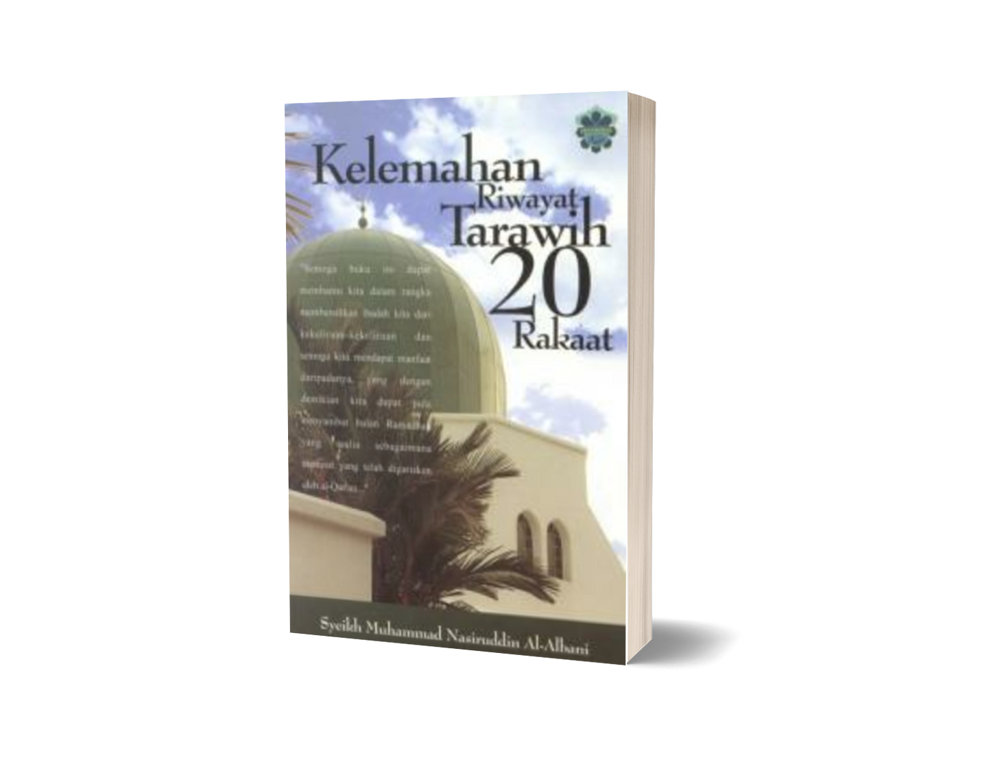 Kelemahan Riwayat Tarawih 20 Rakaat