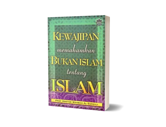 Kewajipan Memahamkan Bukan Islam Tentang Islam