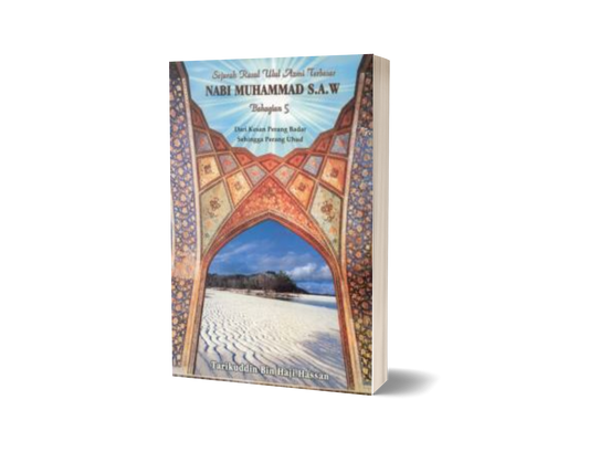 Sejarah Rasul Ulul Azmi Terbesar - Bahagian 5