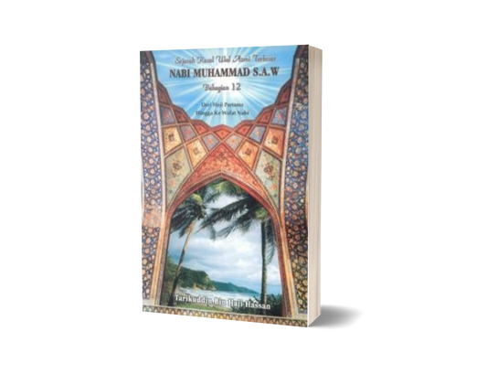 Sejarah Rasul Ulul Azmi Terbesar - Bahagian 12
