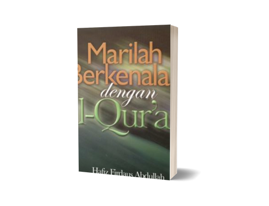 Marilah Berkenalan Dengan Al-Qur'an