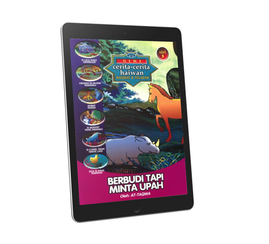 Siri Cerita - Cerita Haiwan Nasihat & Teladan Siri  5 : Berbudi Tapi Minta Upah