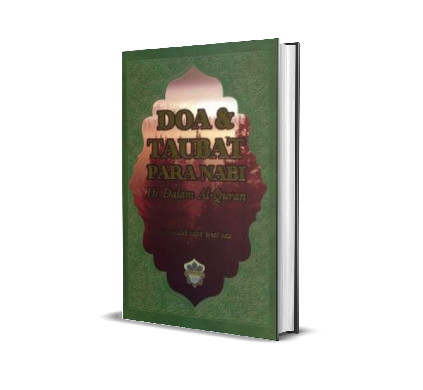 Doa & Taubat Para Nabi Di Dalam Al-Quran