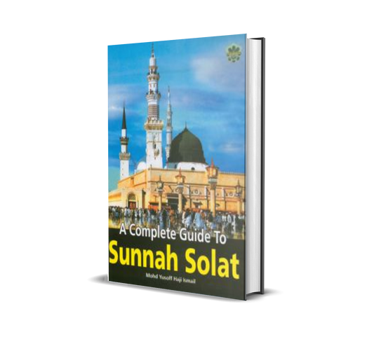 A Complete Guide To Sunnah Solat