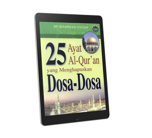 25 Ayat Al-Qur'an Yang Menghapuskan Dosa-Dosa