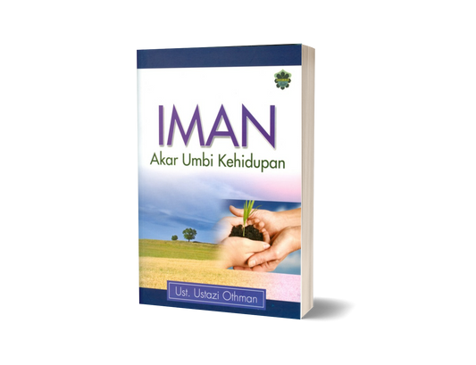 IMAN Akar Umbi Kehidupan