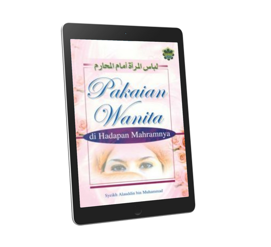 Pakaian Wanita Di Hadapan Mahramnya