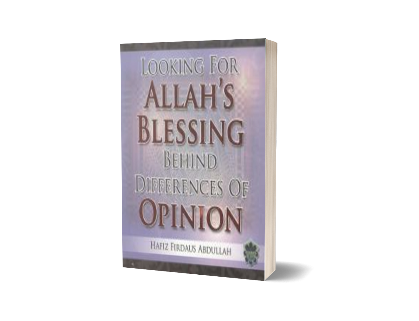 Looking For Allah's Blessing Behind Differences Of Opinion / Sm