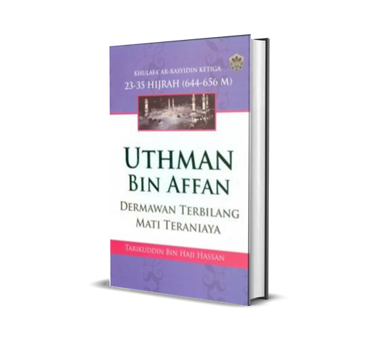 Uthman Bin Affan  Dermawan Terbilang Mati Teraniaya