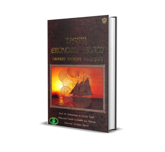 Tafsir Ekonomi Islam  : Konsep Ekonomi Islam
