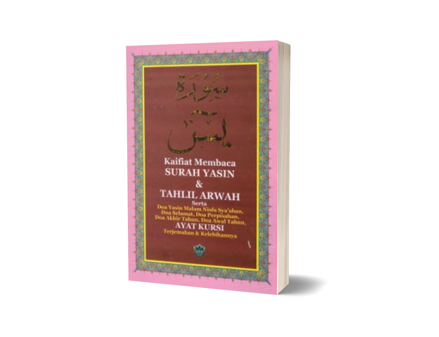 Kaifiat Membaca Surah Yasin & Tahlil Arwah (Lge)