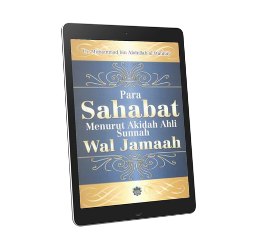 Para Sahabat Menurut Akidah Ahli Sunnah Wal Jamaah