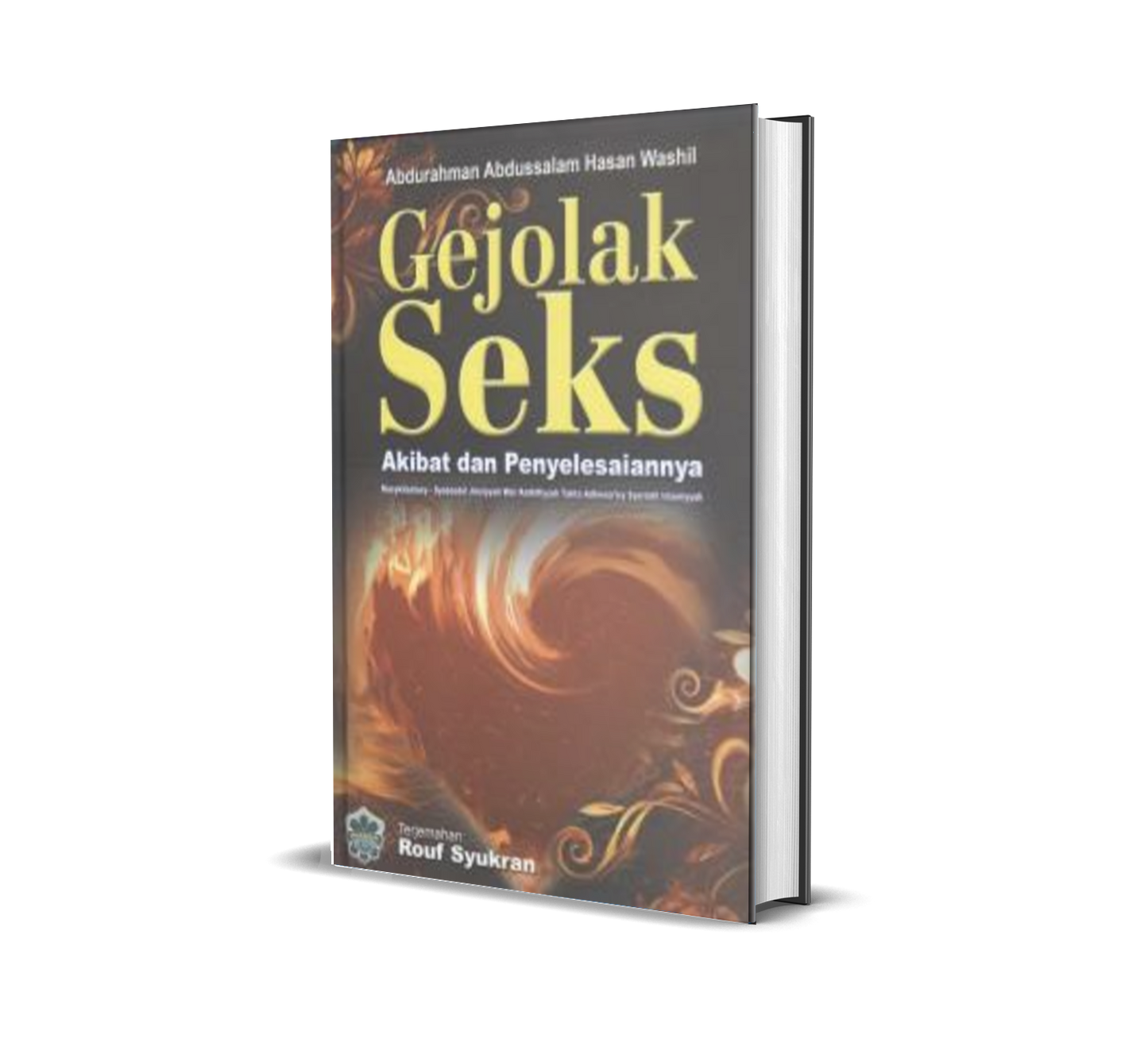 Gejolak Seks Akibat Dan Penyelesaiannya