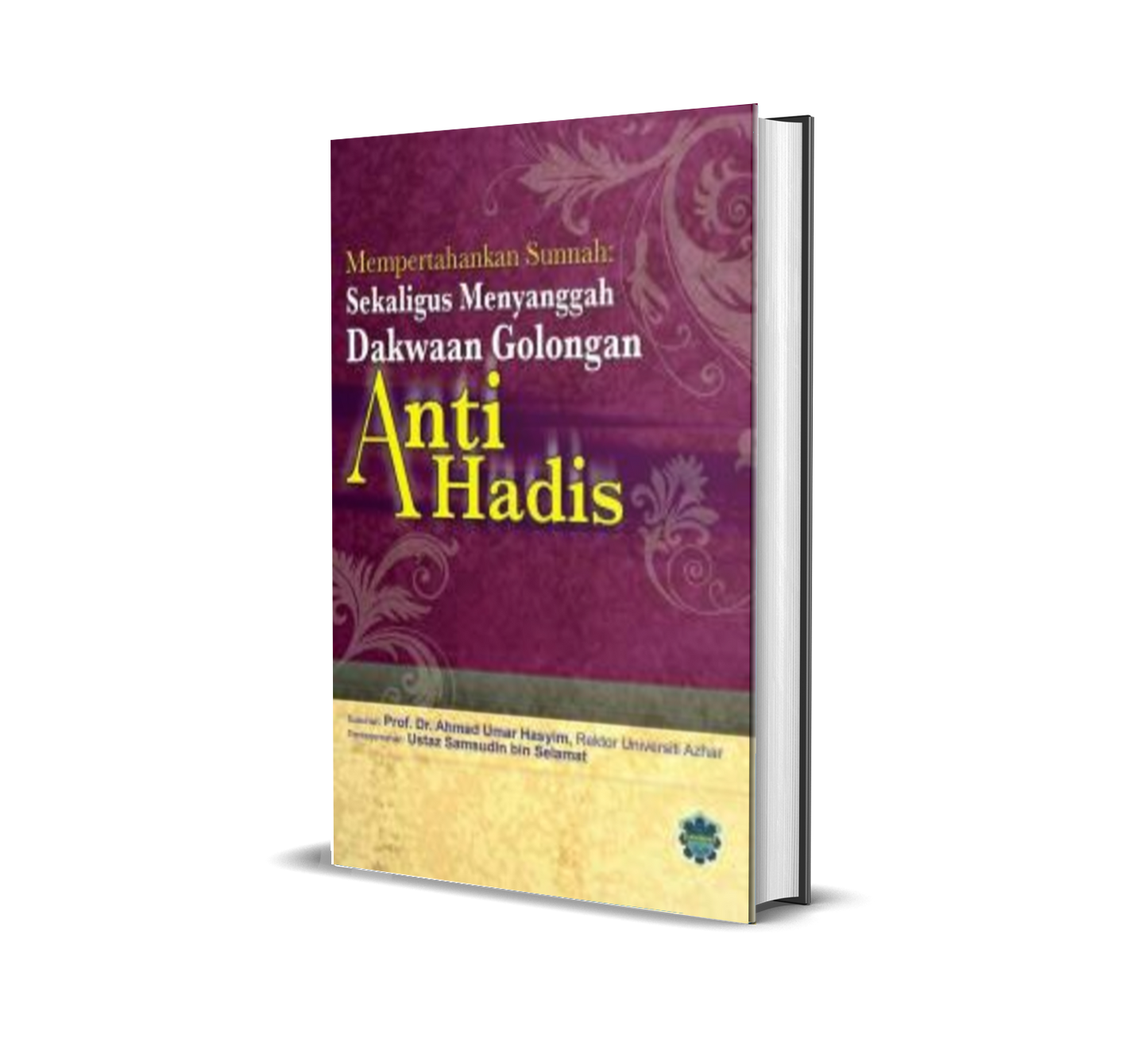 Mempertahankan Sunnah: Anti -Hadis