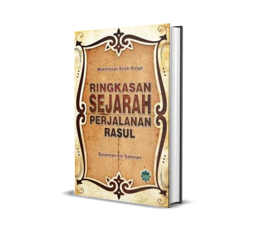 Ringkasan Sejarah Perjalanan Rasul