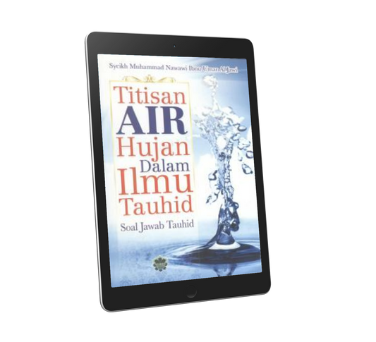 Titisan Air Hujan Dalam Ilmu Tauhid - Soal Jawab Tauhid