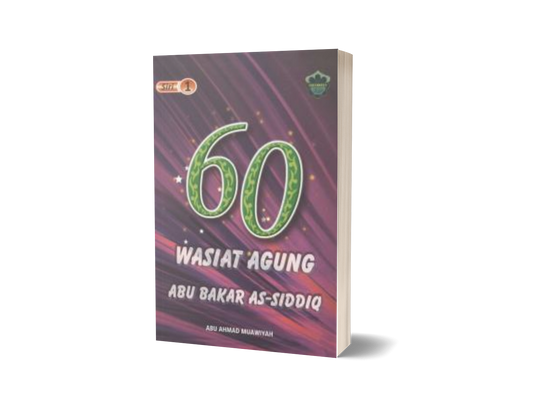 Siri 1 - 60 Wasiat Agung Abu Bakar As-Siddiq