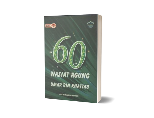 Siri 2 - 60 Wasiat Agung Umar Bin Khattab