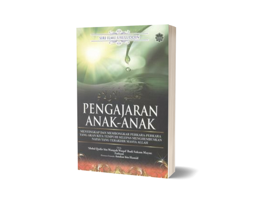 Siri Ilmu Usuluddin - Pengajaran Anak-anak