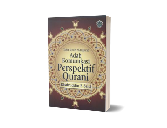 Adab Komunikasi Perspektif Qurani