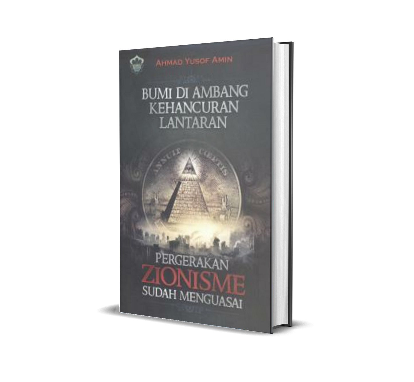 Bumi Di ambang Kehancuran Lantaran Pergerakan Zionisme Sudah Menguasai