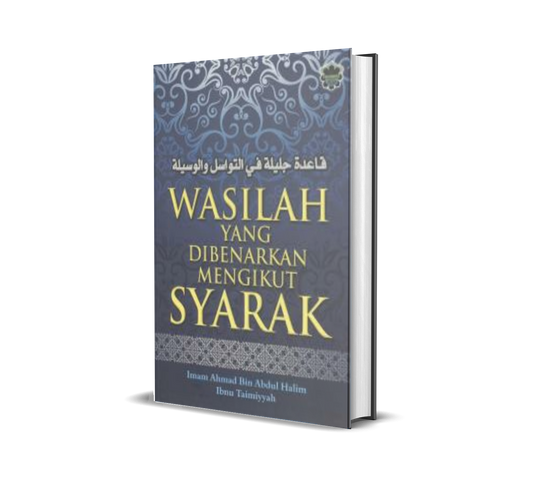 Wasilah Yang Dibenarkan Mengikut Syarak