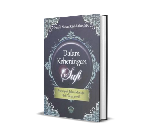 Dalam Keheningan Sufi
