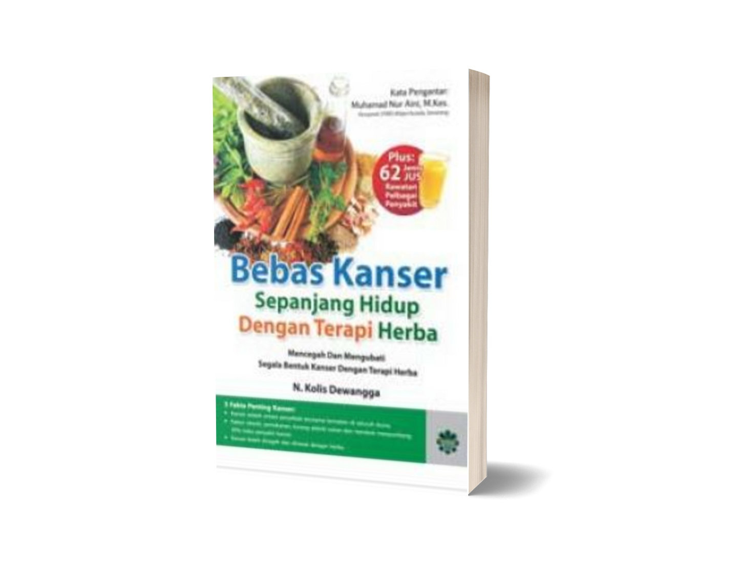 Bebas Kanser Sepanjang Hidup Dengan Terapi Herba