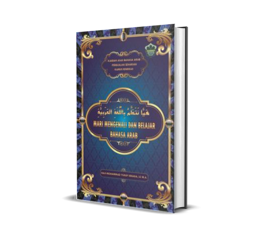 Mari Mengenali Dan Belajar Bahasa Arab ( H/C )