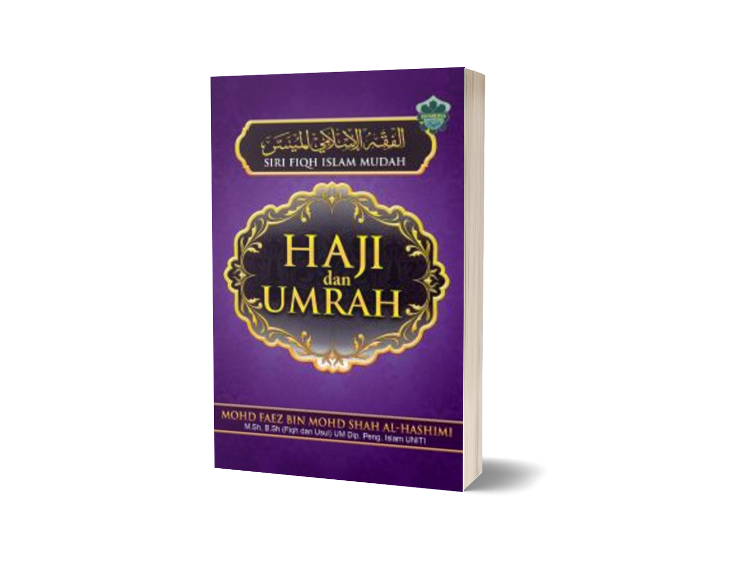 Siri Fiqh Islam Mudah - Haji dan Umrah