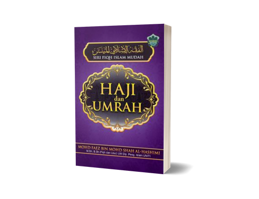 Siri Fiqh Islam Mudah - Haji dan Umrah
