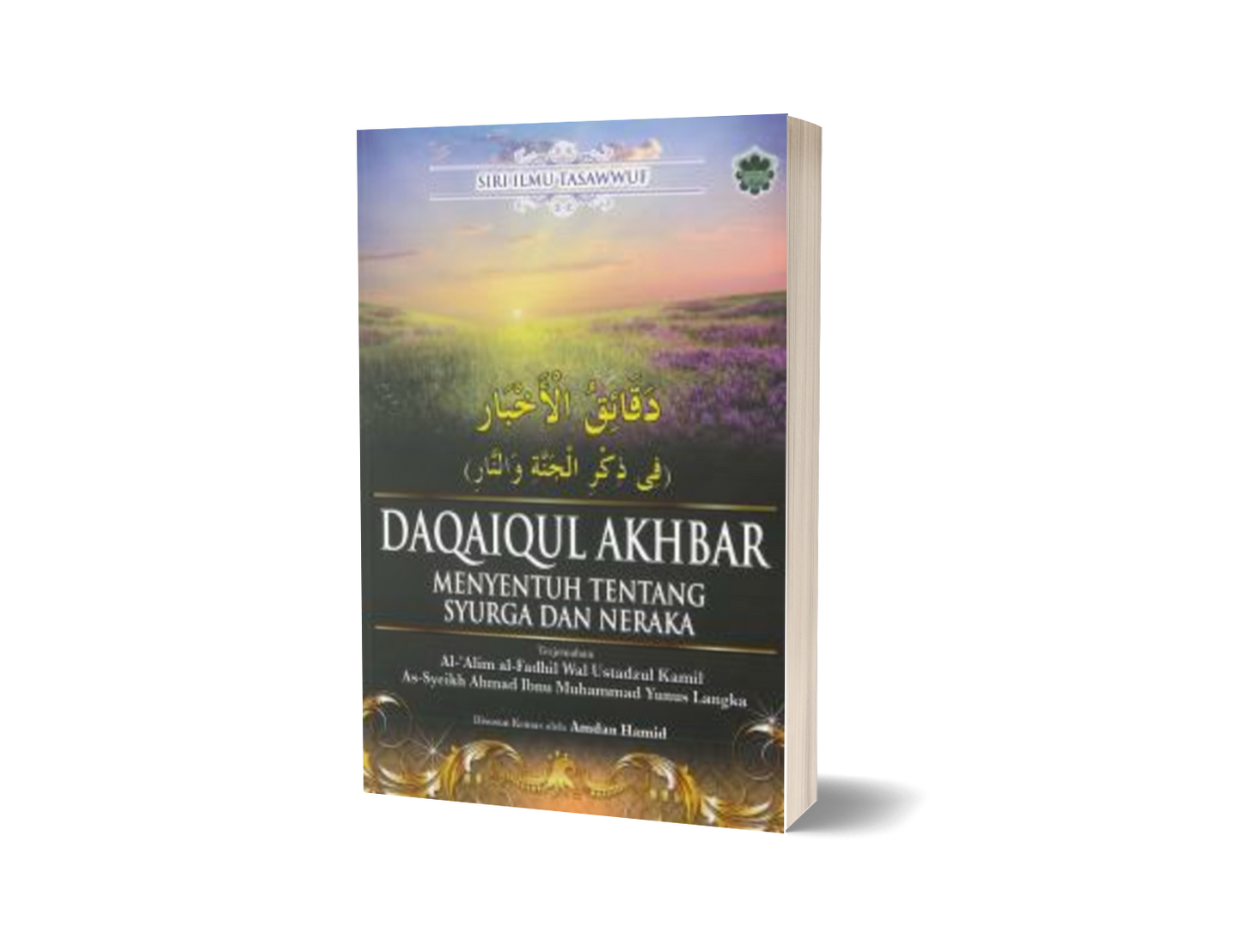 Daqaiqul Akhbar - Menyentuh Tentang Syurga Dan Neraka