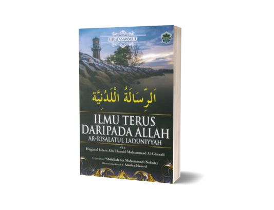 Ilmu Terus Daripada Allah - Ar-Risalatul Laduniyyah