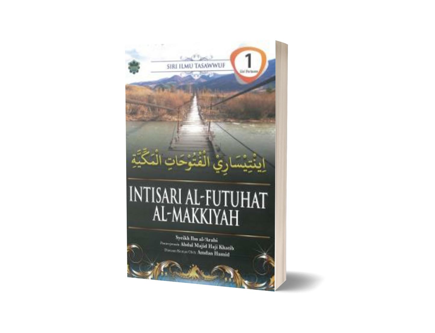 Intisari Al-futuhat Al-Makkiyah Siri 1