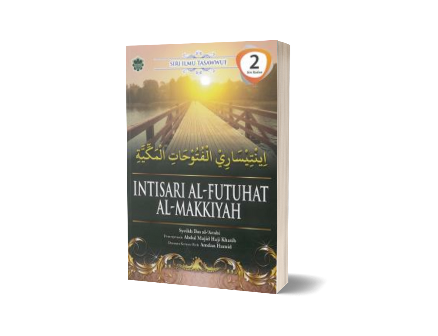 Intisari Al-futuhat Al-Makkiyah Siri 2