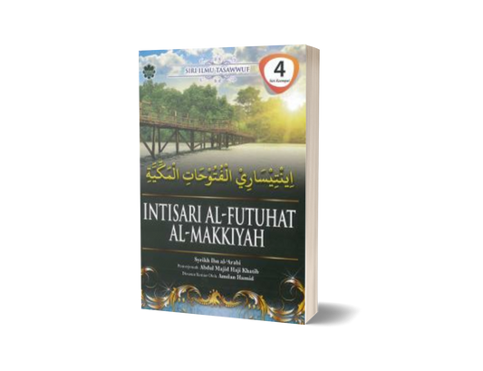 Intisari Al-futuhat Al-Makkiyah Siri 4