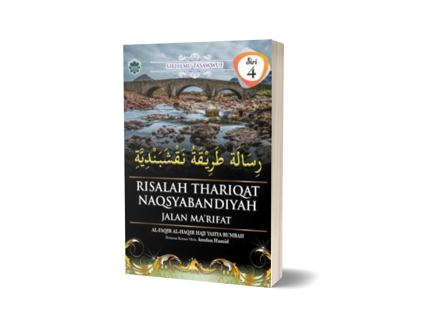 Risalah Thariqat Naqsyabandiyah - Jalan Ma'rifat (Siri 4)