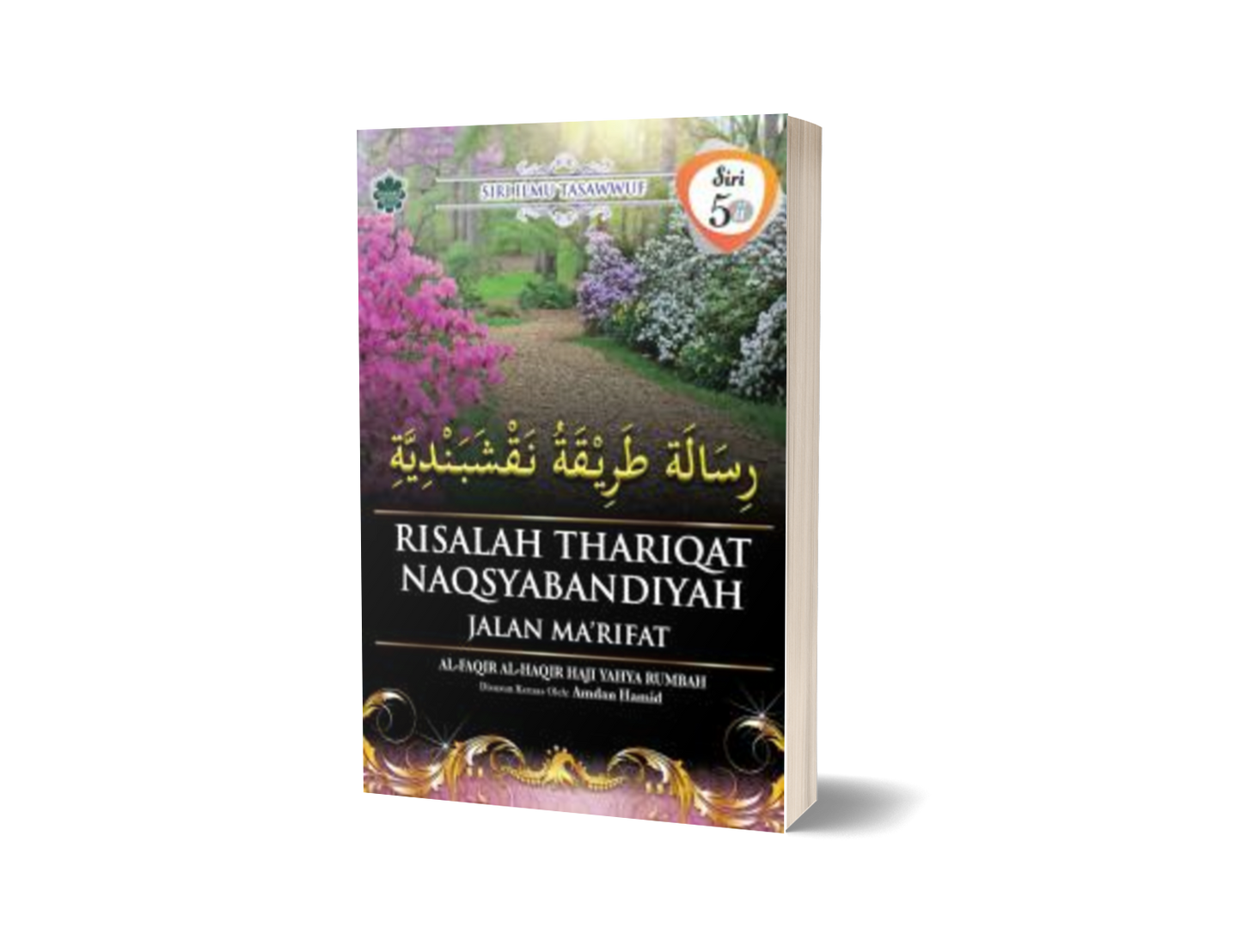 Risalah Thariqat Naqsyabandiyah - Jalan Ma'rifat (Siri 5 (ii))