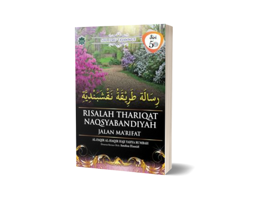 Risalah Thariqat Naqsyabandiyah - Jalan Ma'rifat (Siri 5 (ii))